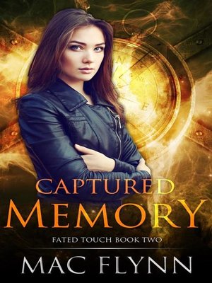 cover image of Captured Memory--Fated Touch Book 2